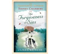 James Runcie Sidney Chambers and the Forgiveness of Sins (Tascabile)