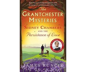 James Runcie Sidney Chambers and The Persistence of Love (Tascabile)