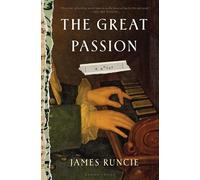 James Runcie The Great Passion (Copertina rigida)