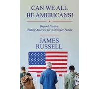 James Russell Can We All Be Americans (Tascabile)