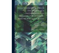 James Russell K Relationships Between the Mortgage Instrument, the D (Tascabile)