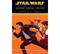 James S. A. Core Star Wars: Empire and Rebellion: Honor Among Thieve (Tascabile)