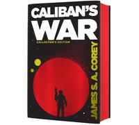 James S. A. Corey Caliban's War (Copertina rigida) Expanse