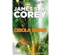 James S A Corey Cibola Burn (Copertina rigida)