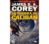 James S. A. Corey La guerra de Calibán / Caliban's War (Tascabile) Expanse