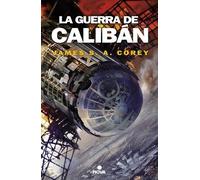 James S.A. Corey La guerra de Calibán / Caliban's War (Tascabile) Expanse