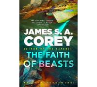 James S A Corey The Faith of Beasts (Copertina rigida) Captive's War