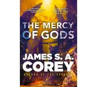 James S. A. Corey The Mercy of Gods (Copertina rigida) Captive's War