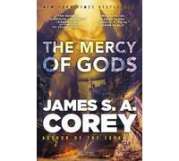 James S A Corey The Mercy of Gods (Copertina rigida) Captive's War