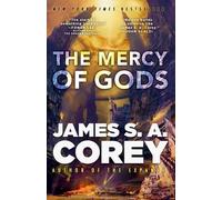 James S A Corey The Mercy of Gods (Copertina rigida) Captive's War