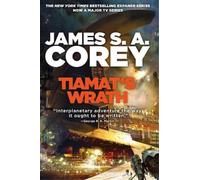 James S A Corey Tiamat's Wrath (Copertina rigida)