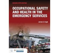 James S. Angle Occupational Safety and Health in the Emergency Servi (Tascabile)