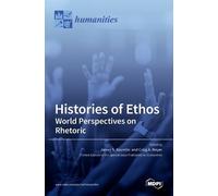 James S Baumlin Craig A Meyer Histories of Ethos (Copertina rigida)