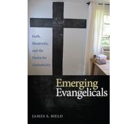 James S. Bielo Emerging Evangelicals (Tascabile)