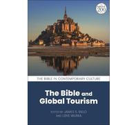 James S. Bielo The Bible and Global Tourism (Tascabile)