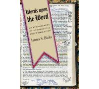 James S. Bielo Words Upon the Word (Copertina rigida)
