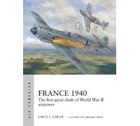 France 1940: The first great clash of World War II airpower