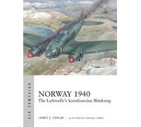 James S. Corum Norway 1940 (Tascabile) Air Campaign