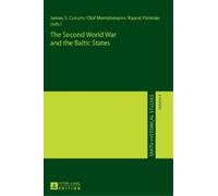 James S. Corum The Second World War and the Baltic States (Copertina rigida)