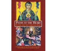 James S. Cutsinger Paths to the Heart (Tascabile)