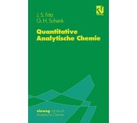 James S. Fritz George H. Schenk Quantitative Analytische Chemie (Tascabile)