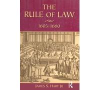 James S. Hart The Rule of Law, 1603-1660 (Tascabile) Studies In Modern History