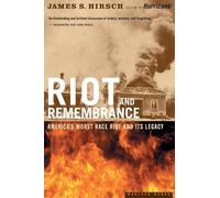 James S Hirsch Riot and Remembrance (Tascabile)