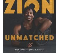 James S. Hirsch Zion Clark Zion Unmatched (Copertina rigida)