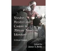James S. Mellis Voodoo, Hoodoo and Conjure in African American Liter (Tascabile)