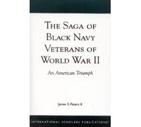 James S. Peters II The Saga of Black Navy Veterans of World War II (Tascabile)
