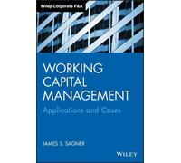 Working Capital Management: Applications and Case Studies
