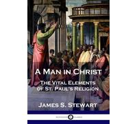 James S Stewart A Man in Christ (Tascabile)