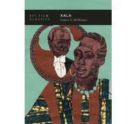 James S. Williams Xala (Tascabile) BFI Film Classics