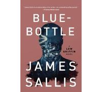 James Sallis Bluebottle (Tascabile) Lew Griffin Novel