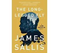 James Sallis The Long-Legged Fly (Tascabile) Lew Griffin Novel