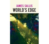 James Sallis World's Edge (Tascabile)