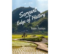 James Sam Servant On The Edge Of Hist BOOK NUOVO