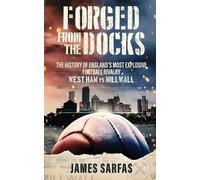 James Sarfas Forged From The Docks (Tascabile)