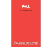 James Saunders Fall (Tascabile) Acting Edition S.