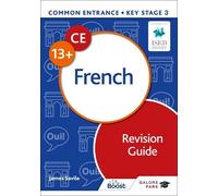 James Savile Common Entrance 13+ French Revision Guide (Tascabile)