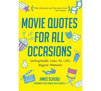 James Scheibli Movie Quotes for All Occasions (Tascabile)