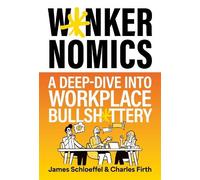 James Schloeffel Charles Firth Wankernomics (Copertina rigida)