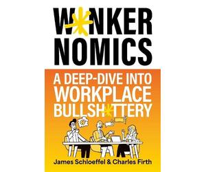 James Schloeffel Charles Firth Wankernomics (Copertina rigida)