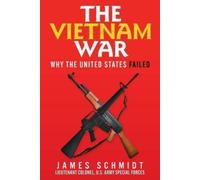 James Schmidt The Vietnam War (Tascabile)