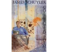 James Schuyler Collected Poems (Tascabile)