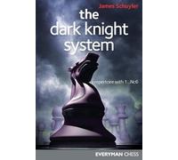 James Schuyler The Dark Knight System (Tascabile)