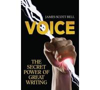 James Scott Bell Voice (Tascabile) Bell on Writing
