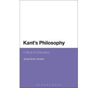 James Scott Johnston Kant's Philosophy (Tascabile)