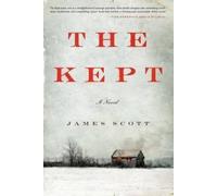 James Scott The Kept (Copertina rigida)