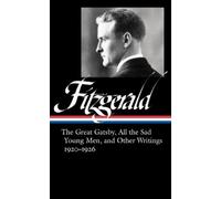 James Scott Wes F. Scott Fitzgerald: The Great Gatsby, All th (Copertina rigida)